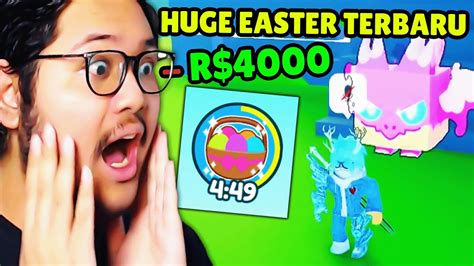 AKU HABISIN 4K ROBUX UNTUK DAPETIN HUGE EASTER TERBARU DI PET