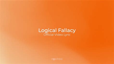 Nosstress Logical Fallacy Official Video Lyric Audio Youtube