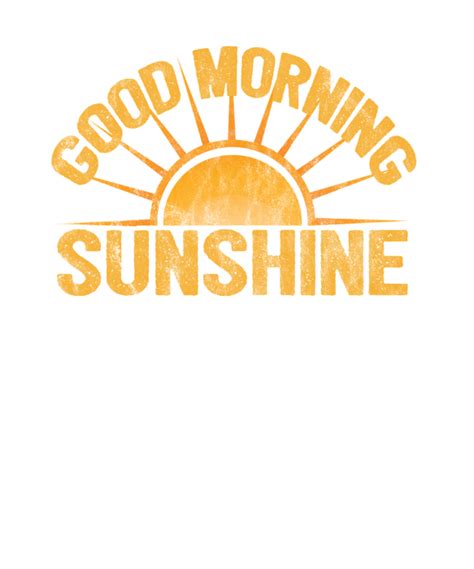 Funny Good Morning Sunshine