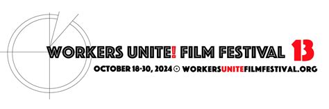 The Workers Unite Film Festival Filmfreeway