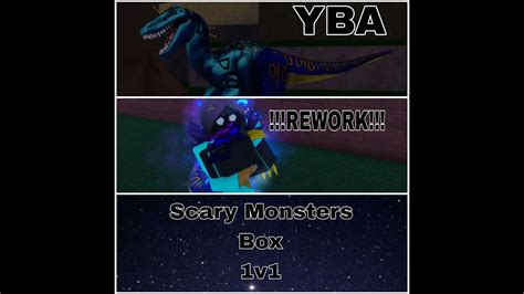 Yba Scary Monsters Rework Box V Youtube