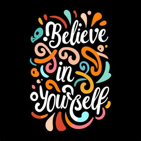 Premium Vector Believe In Yourself Svg Design