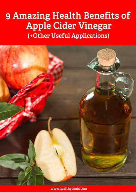 9 Proven Health Benefits Of Apple Cider Vinegar Other Useful Applications Healthy Hints