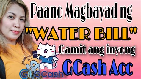 How To Pay Your Water Bill In Your G Cash Acc Updated 2022 My Video