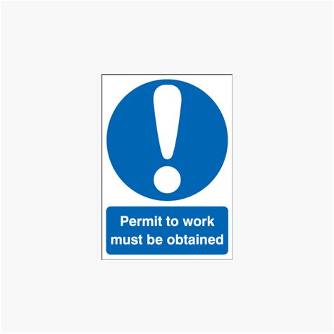 A1 Permit To Work Must Be Obtained Self Adhesive Plastic Signs - Safety ...