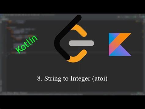 LeetCode Challenge 8 Kotlin String To Integer Atoi YouTube