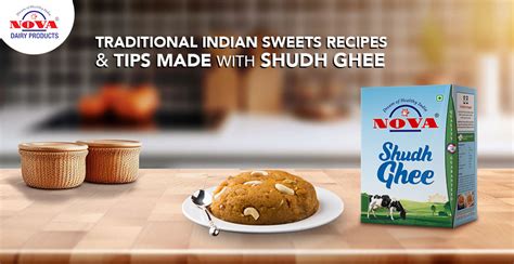 Traditional Indian Sweets Recipes and Tips Made with Shudh Ghee