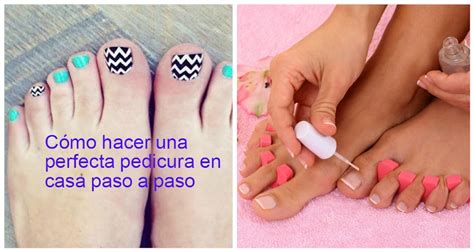 C Mo Hacer Una Manicura Y Pedicura En Pasos Cuidados Caseros Belleza