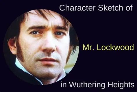 Character Sketch of Mr. Lockwood in Wuthering Heights - All About ...