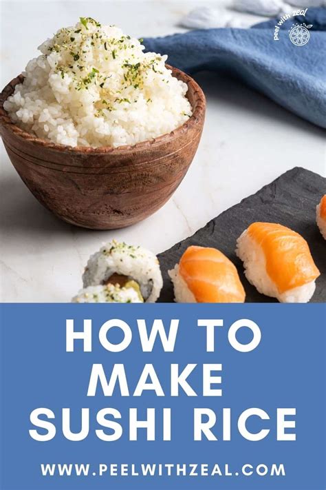 How to Make Sushi Rice (Easy Recipe) - Peel with Zeal