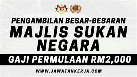 Pengambilan Besar Besaran Di Majlis Sukan Negara Dengan Gaji Permulaan