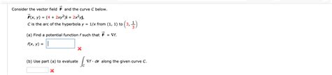 Solved Consider The Vector Field F And The Curve C Below