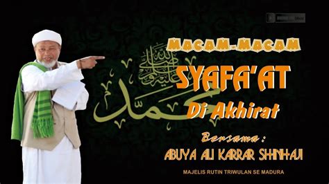 MACAM MACAM SYAFA AT PART 2 Bersama ABUYA ALI KARRAR SHINHAJI