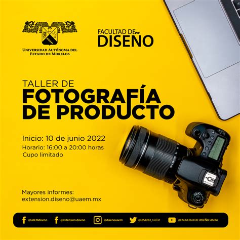 Taller de Fotografía de Producto Facultad de Diseño UAEM