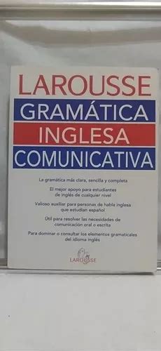 Libro Gramática Inglesa Comunicativa Larousse MercadoLibre