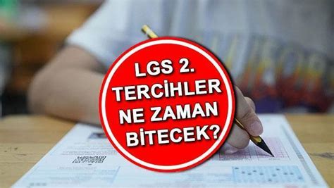 LGS 2 Tercihler Ne Zaman 2024 MEB Lise Ek Yerleştirme Başvurusu Nasıl