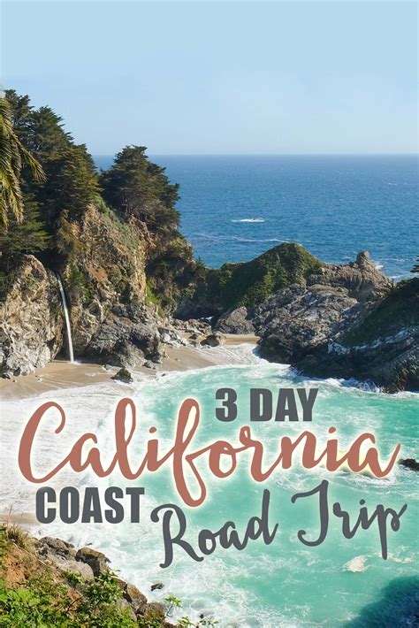 3 day california coast road trip – Artofit