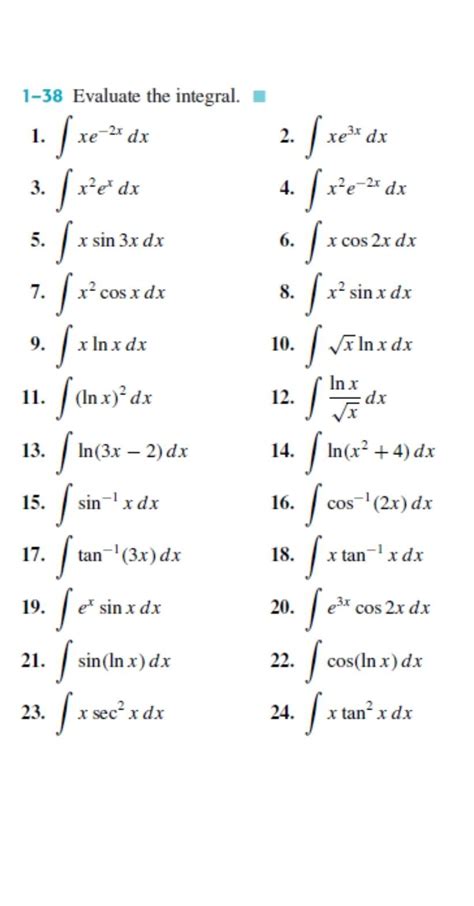 Solved 1 38 Evaluate The Integral 1 ∫xe−2xdx 2 ∫xe3xdx 3