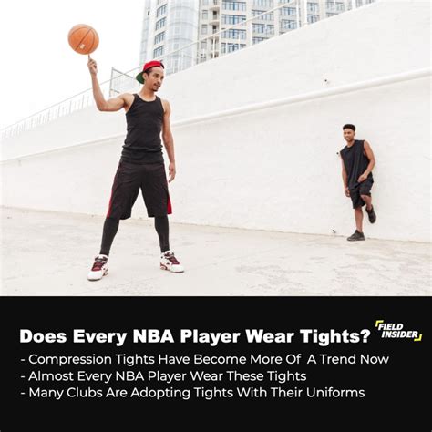 Why Basketball Players Wear Tights Complete Guide Field Insider