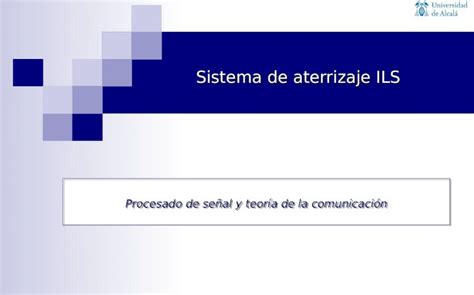 Ppt Procesado De Señal Y Teoría De La Comunicación Sistema De