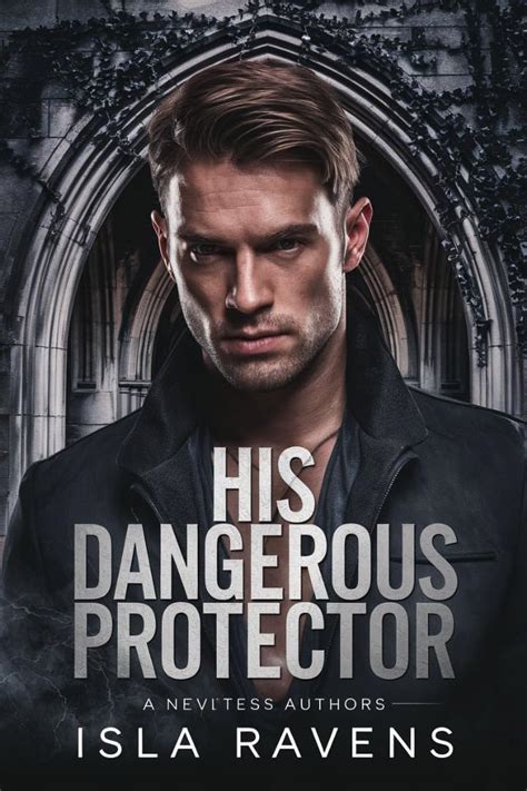 His Dangerous Protector A Dark Mafia Bodyguard MM Romance Gay Romance Kindle Edition By