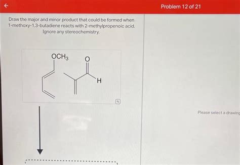 Solved Draw The Major And Minor Product That Could Be Formed Chegg