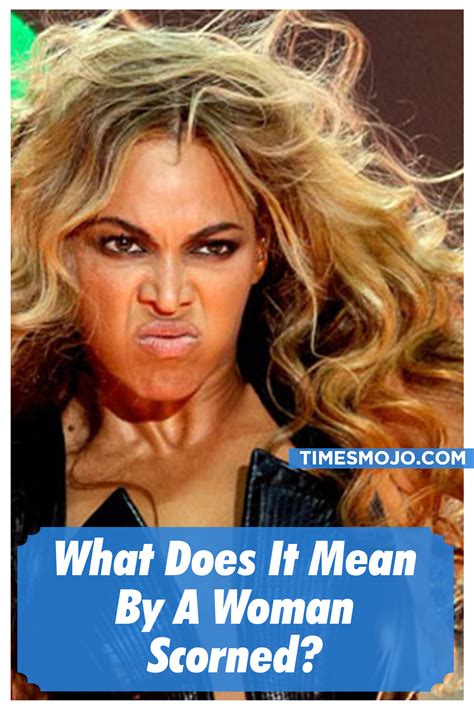 What does it mean by a woman scorned? - TimesMojo