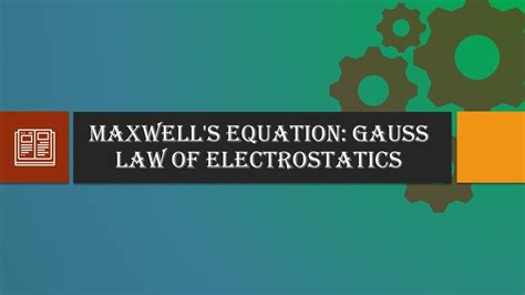 Maxwell S Equation Gauss Law Of Electrostatics Youtube