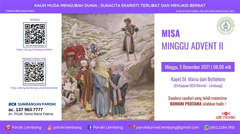 Misa Hari Minggu Advent Ii Minggu Desember Pkl Wib