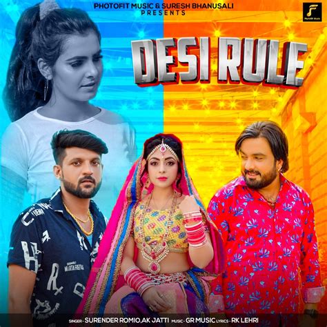 Desi Rule Single Album By Surender Romio Ak Jatti Apple Music