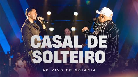 Humberto e Ronaldo Casal de Solteiro Ao Vivo em Goiânia YouTube