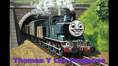 Thomas Y Los Furgones Thomas The Trucks Youtube