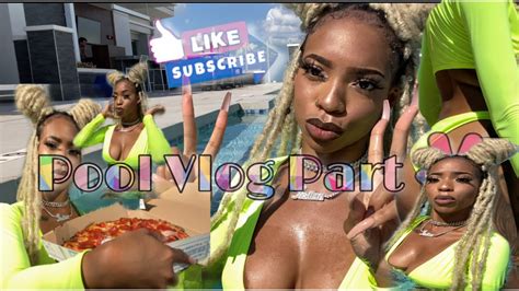 Pool Day Vlog Part 2 A Beautiful Day Youtube