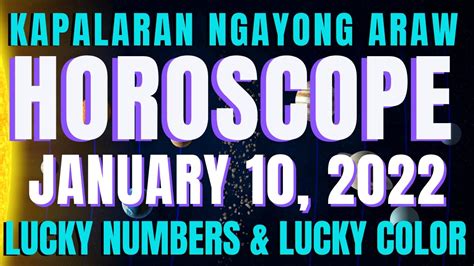 Gabay Kapalaran Ngayon Tagalog Horoscope Ngayon January Lucky