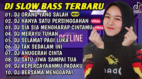 DJ SLOW BASS TERBARU 2024 DJ VIRAL TIKTOK FULL BASS DJ ORANG YANG