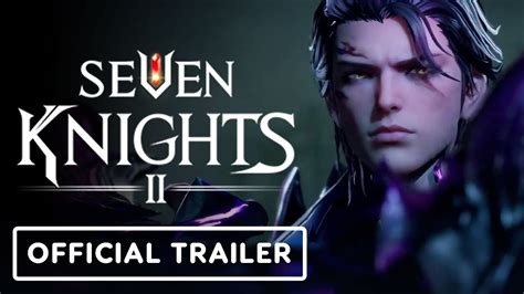 Seven Knights 2 Official Knight Of Darkness Evan Cinematic Trailer