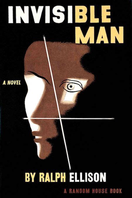 25 Of The Best Covers For Ralph Ellisons Invisible Man Invisible Man