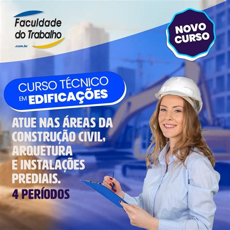 Curso Técnico em Edificações – Faculdade do Trabalho