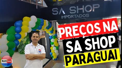 Preços no Paraguai SA Shop Shopping Paris Como estão os preços para o