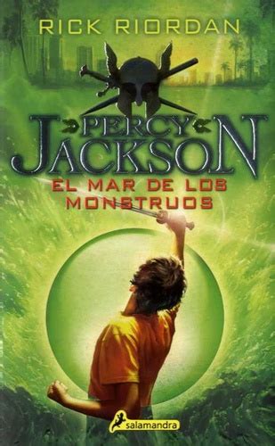 Percy Jackson Tome 2 El Mar De Los Monstruos De Rick Riordan Grand