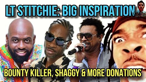 Lt Stitchie Bounty Killer Shaggy Donated K He Inspired Beenie Man