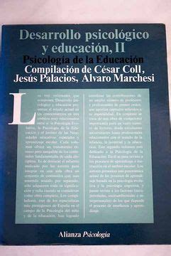 Libro Desarrollo psicológico y educación Tomo II Psicología de la