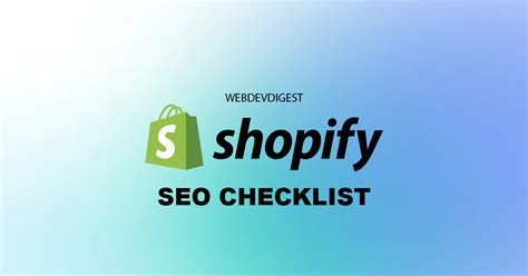 Your Ulitmate Shopify Seo Checklist Web Dev Digest