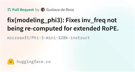 Microsoft Phi 3 Mini 128k Instruct Fix Modeling Phi3 Fixes Inv Freq