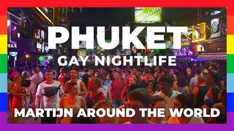 Gay Travel Guide Phuket Gay Thailand Patong Beach Youtube