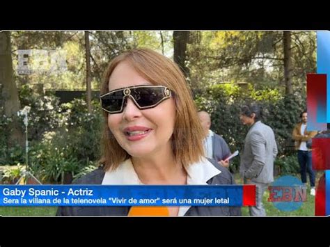 GABY SPANIC Sera Una Villana TERRIBLE Y LETAL En La Nueva Telenovela De