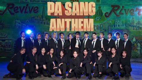 P Pa Sang Anthem Dance Cover From Malaysia Youtube