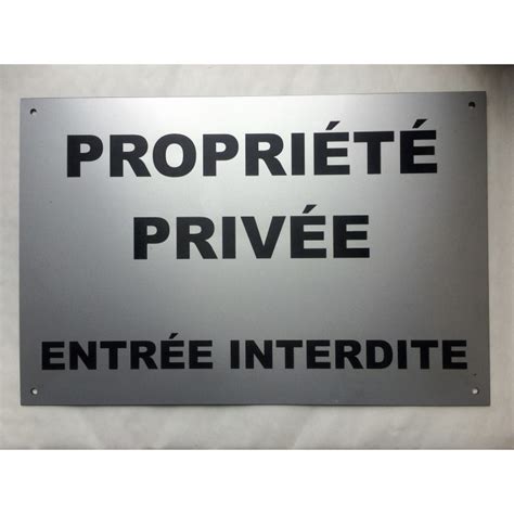 Plaque Propri T Priv E Entr E Interdite X Mm