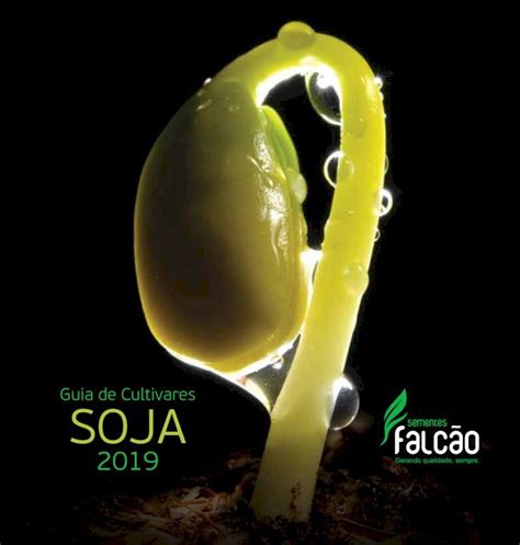 PDF Guia De Cultivares SOJA Guia De Cultivares SOJA 2019 O Uso De