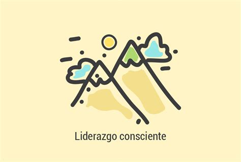 Liderazgo Consciente